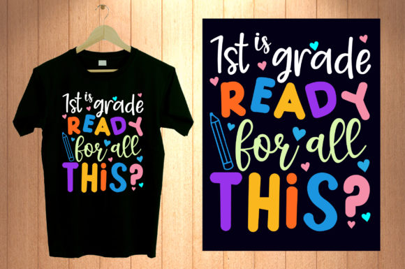 Back to School T Shirt Design: First Grade Ready