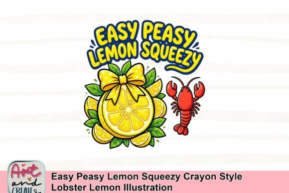Easy Peasy Lemon Squeezy: Crayon Style Lobster & Lemon