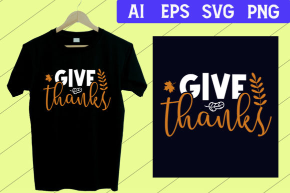 Give Thanks SVG: Your Go-To Fall T-Shirt Design